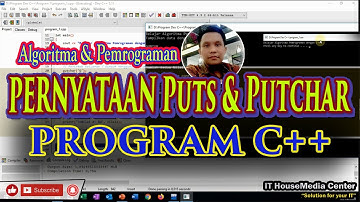 #08 [C++] PERNYATAAN PUTS DAN PUTCHAR PADA C++