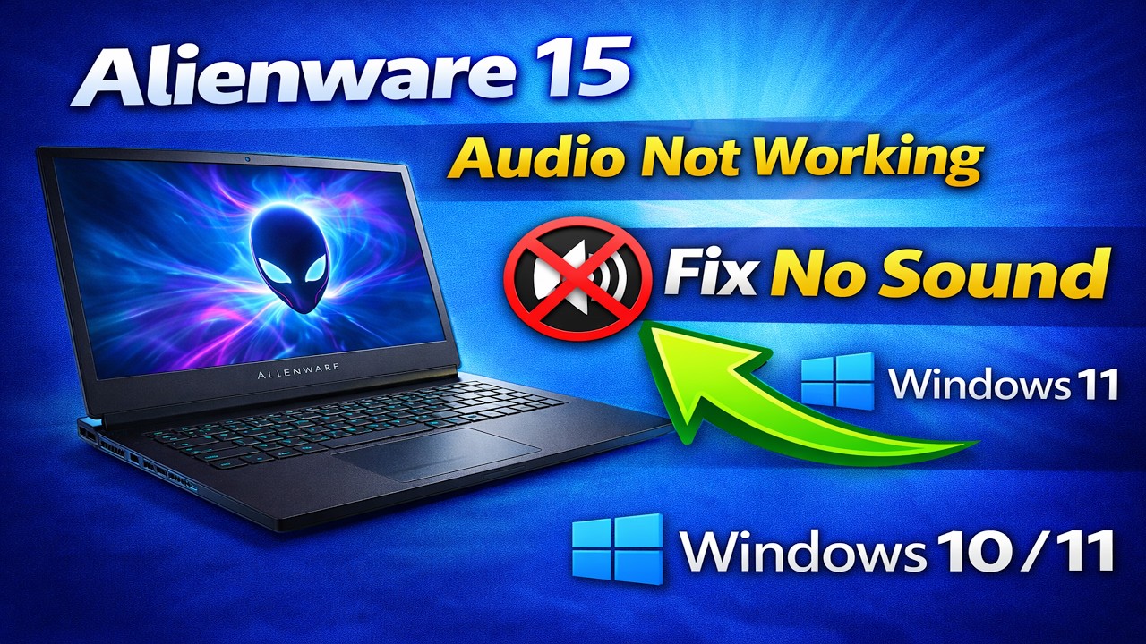 Alienware 15 Audio Not Working | Fix No Sound on Windows 10/11 - YouTube