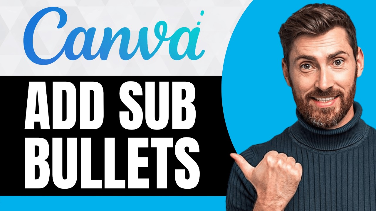 How To Add Sub Bullets in Canva [NEW 2026 Guide] - YouTube
