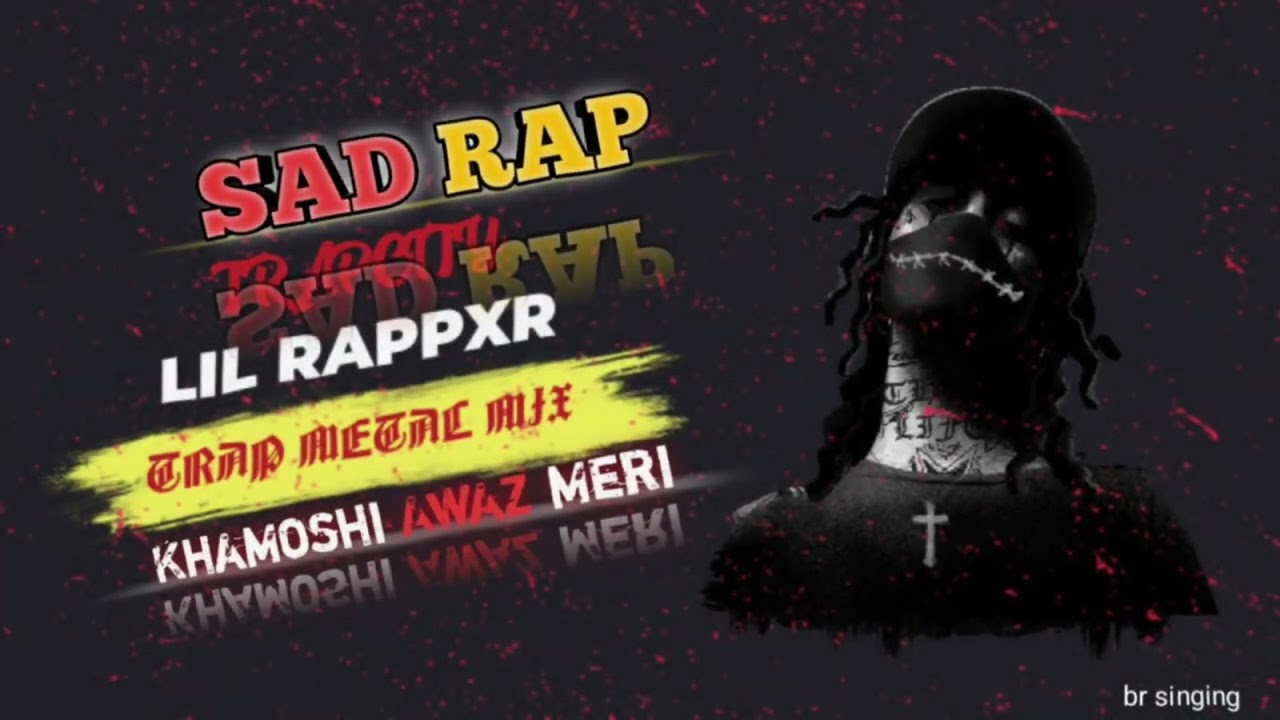 (KHAMOSHI AWAZ MERI)=RAD💔RAP SONG BR SINGING (OFFICIAL MUSIC)