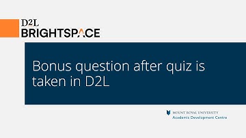 Bonus question after quiz is taken in D2L