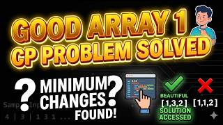 Starters 234 | Good Array 1 | Codechef Solution | Today Contest Solution