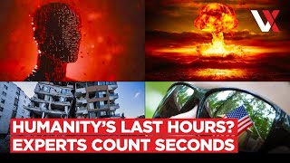 “End Is Near!” Experts Warn Doomsday Clock Shows Humanity On Brink | US | AI | Israel | VERTEX