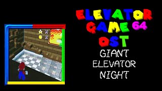 Elevator Game 64 OST - Giant Elevator (Night)