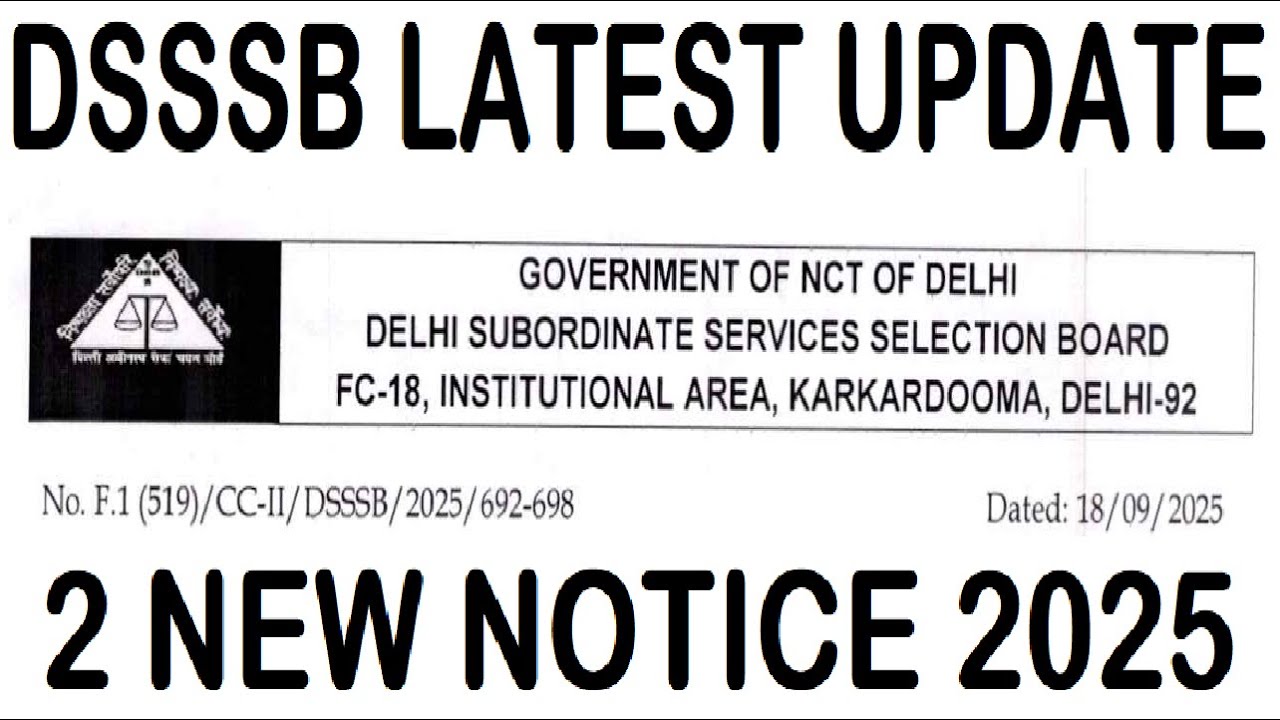 DSSSB LATEST UPDATE 2025 | DSSSB 2 NEW NOTICE 2025 | DSSSB EXAM 2025