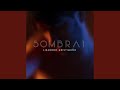 Miniature de la vidéo de la chanson Sombra 1