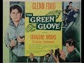 The Green Glove (1952)
