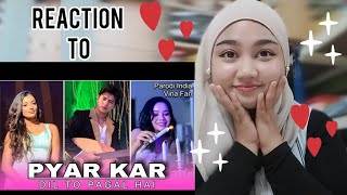 Reaction To 'Pyar Kar' Dil To Pagal Hai parody from Vina Fan