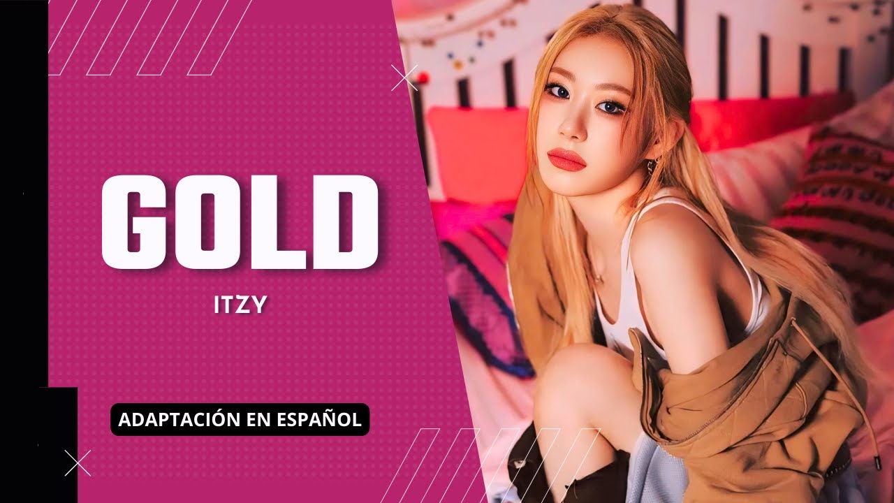 GOLD - ITZY (adaptación para cover en español) |Millie
