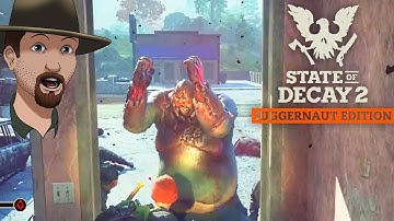 The Dread Juggernaut!- State Of Decay 2 Dread Map Part 6