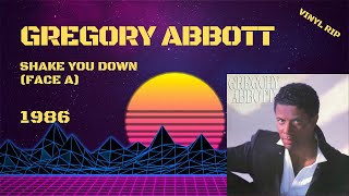 (Face A) Gregory Abbott - Shake You Down (1986)