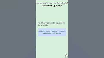 👩‍💻Introduction to the JavaScript remainder operator (JavaScript Remainder Operator)