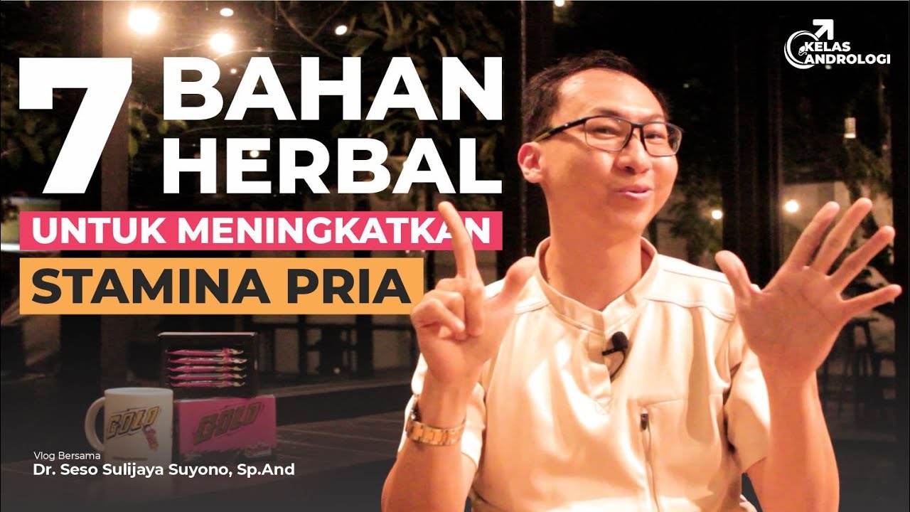 7 Bahan Herbal Alami Untuk Meningkatkan Stamina Pria "BIAR MAKIN GRENG
