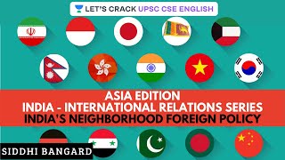 India's Neighborhood Foreign Policy | India - International Relations Series | UPSC 2020 screenshot 5