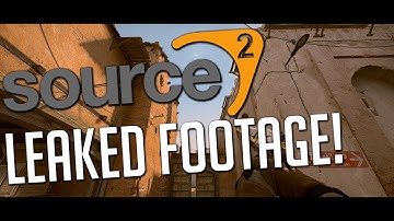 CS:GO SOURCE 2 - LEAKED GAMEPLAY?!?!