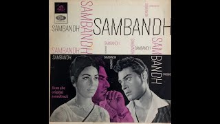 Akeli Hun Main Piya Aa - Asha Bhosle (Sambandh -1969)