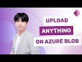 Power Platform | Upload อะไรก็ได้จาก Power Apps ขึ้น Azure Blob