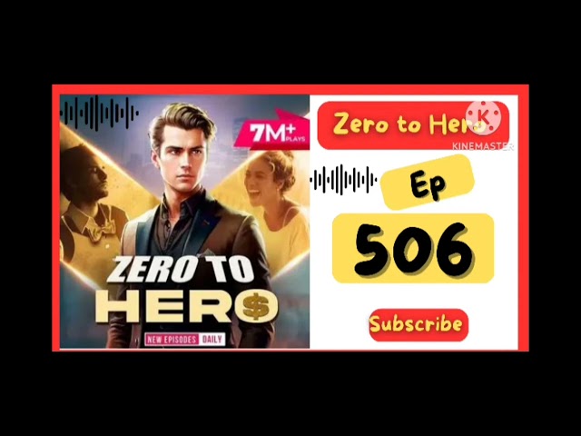 zero to hero episode 506 pocket FM #viral #pocketfm #story class=