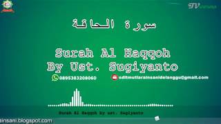 Surah Al- Haqqoh Muri-Q by Ustadz Sugiyanto