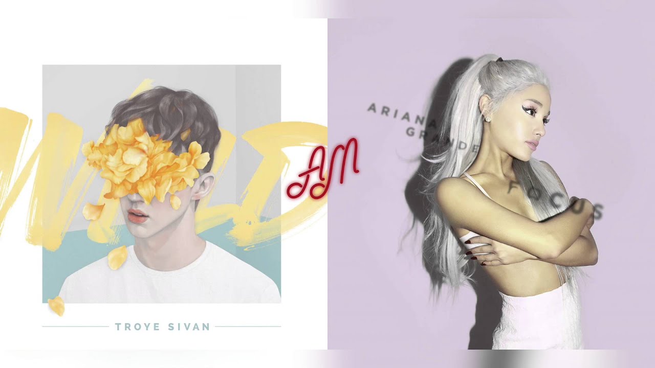 Watch Ariana Grande x Troye Sivan - QUIETLY FOCUSING (Mashup) on YouTube Watch Ariana Grande x Troye Sivan - QUIETLY FOCUSING (Mashup) on YouTube