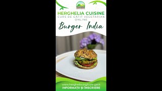 Burger India - Curs Gătit Vegetarian Online #food #cooking #vegan #retete #post #burger