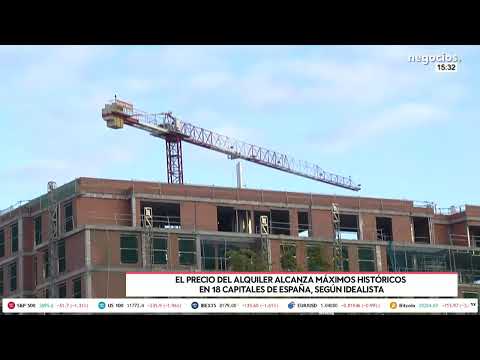 El precio del alquiler alcanza m&aacute;ximos hist&oacute;ricos en 18 capitales de Espa&ntilde;a, seg&uacute;n Idealista