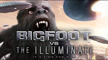 Bigfoot Vs The Illuminati Movie Trailer