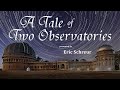 "A Tale of Two Observatories" by Eric Schreur