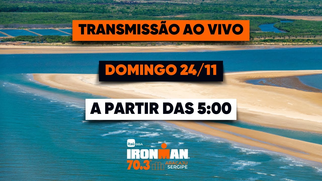 AO VIVO | LIVE - 2024 Itaú BBA IRONMAN 70.3 Aracaju - Sergipe 2024