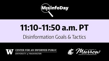 MisinfoDay: Disinformation Goals & Tactics