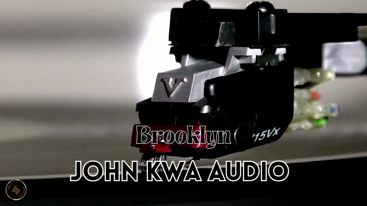 Brooklyn - John Kwa Audio