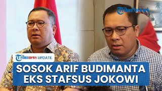 Profil Arif Budimanta, Eks Stafsus Bidang Ekonomi Presiden ke-7 RI yang Meninggal di Usia 57 Tahun