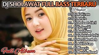 DJ SHOLAWAT TERBARU 2026 FULL BASS NROTOK