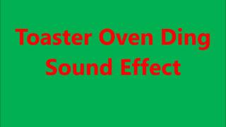 Toaster Oven Ding Sound Effect