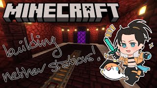 【Minecraft】 Setting Nether Expressway Stations for the Shinrikansen!