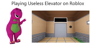 Playing Useless Elevator on Roblox
