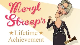 Meryl Streeps Lifetime Achievement