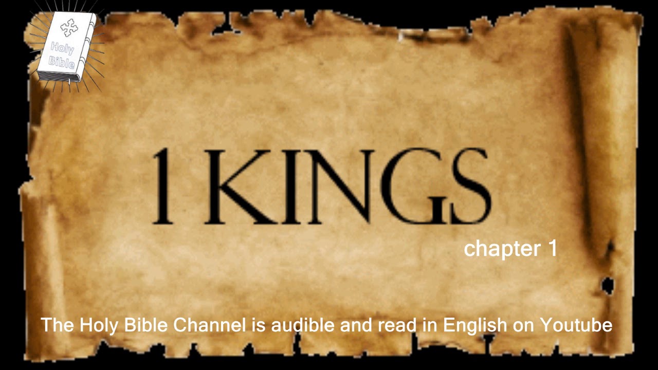 The Book of 1 Kings _ Holy Bible _ KJV Audio Bible Full YouTube