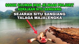 ikan misterius jelmaan prajurit kerajaan situ Sangiang talaga majalengka