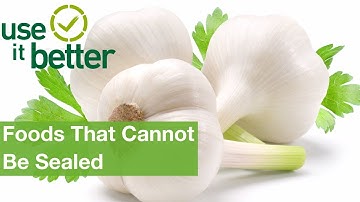 Foods That Cannot Be Sealed | Foodsaver®