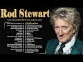 The Best of Rod Stewart - Rod Stewart Greatest Hits Full Album Soft Rock Mp3 Song