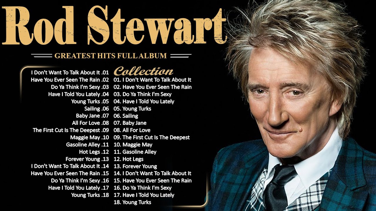 ⁣The Best of Rod Stewart - Rod Stewart Greatest Hits Full Album Soft Rock