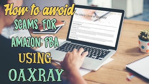 How to avoid  scams for amazon fba sourcing using Oaxray for online arbitrage  for fba