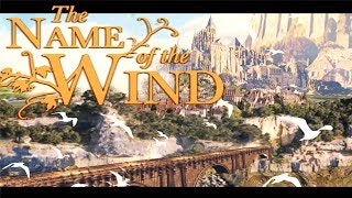 THE NAME OF THE WIND: CREATING A SCENE