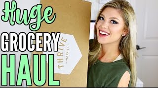 HUGE HEALTHY GROCERY HAUL | THRIVE UNBOXING
