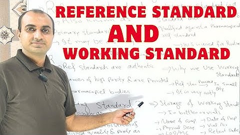 Reference Standard And Working Standard In QC Lab