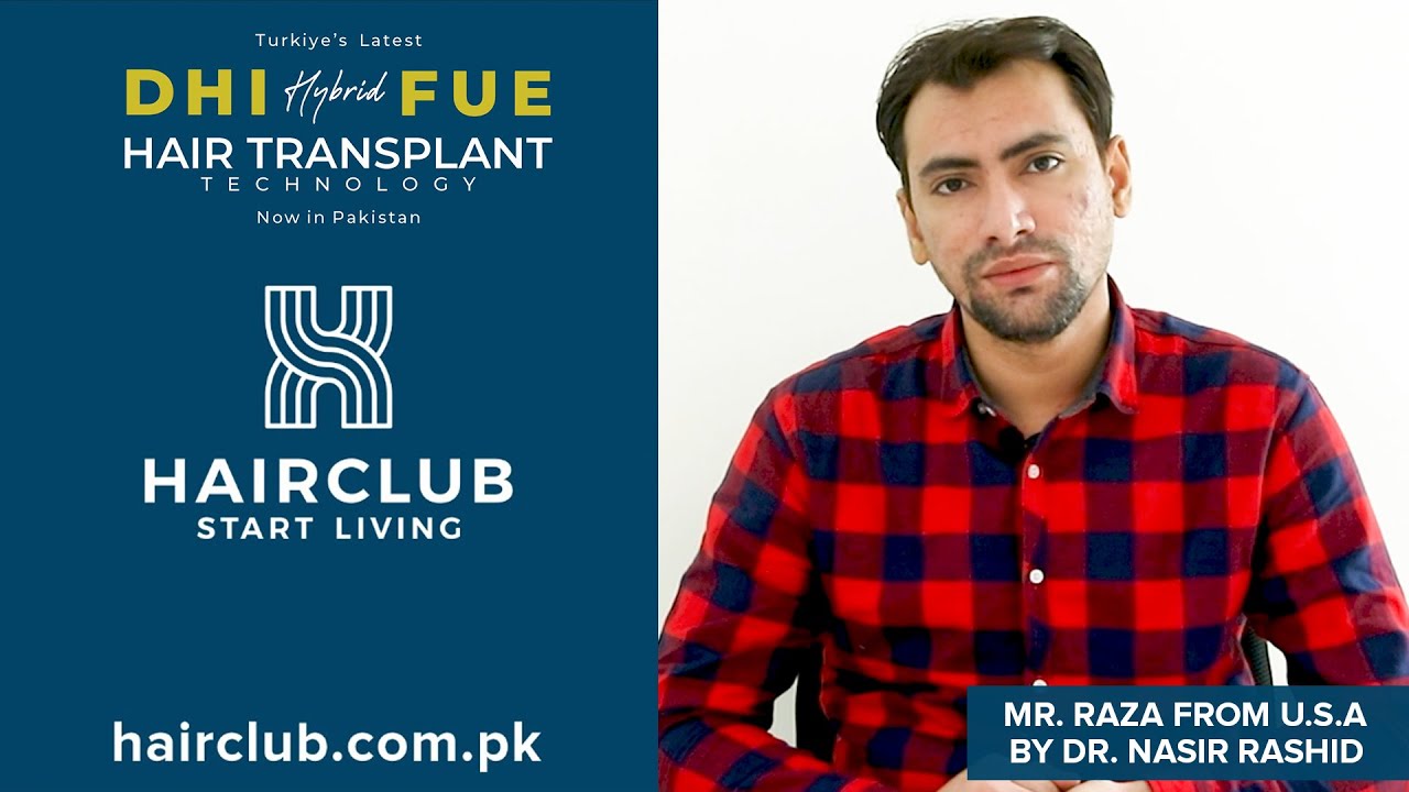 Mr Raza Mr. Raza from USA gets Hybrid FUE Hair Transplant with DHI Technology ...