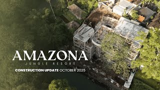 Amazona Jungle Resort: Construction Update October 2025
