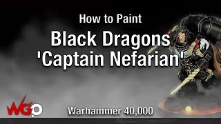 Games Workshop Tutorial: How to Paint Black Dragons 'Captain Nefarion' Warhammer 40k
