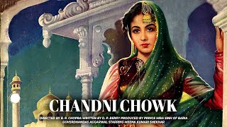 Chandni Chowk - 1954 - चांदनी चोक l Bollywood Romantic Full Movie l Meena Kumari , Shekhar